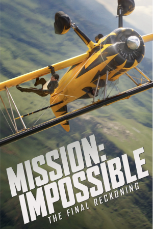 Mission : Impossible - The Final Reckoning